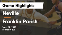 Neville  vs Franklin Parish  Game Highlights - Jan. 24, 2023