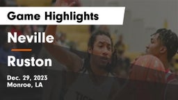 Neville  vs Ruston  Game Highlights - Dec. 29, 2023