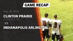 Recap: Clinton Prairie  vs. Indianapolis Arlington 2016