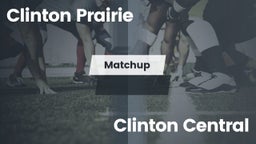 Matchup: Clinton Prairie vs. Clinton Central  2016