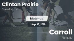 Matchup: Clinton Prairie vs. Carroll  2016