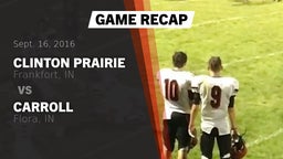 Recap: Clinton Prairie  vs. Carroll  2016