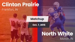 Matchup: Clinton Prairie vs. North White  2016