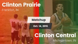 Matchup: Clinton Prairie vs. Clinton Central  2016