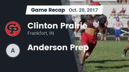Recap: Clinton Prairie  vs. Anderson Prep 2017