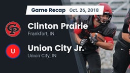 Recap: Clinton Prairie  vs. Union City Jr.  2018