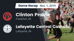 Recap: Clinton Prairie  vs. Lafayette Central Catholic  2019