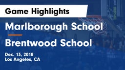 Marlborough School vs Brentwood School Game Highlights - Dec. 13, 2018