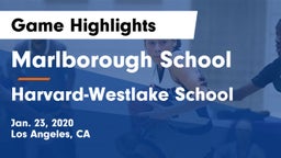 Marlborough School vs Harvard-Westlake School Game Highlights - Jan. 23, 2020