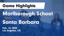 Marlborough School vs Santa Barbara  Game Highlights - Feb. 13, 2020