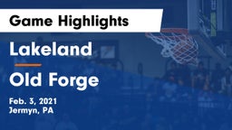 Lakeland  vs Old Forge  Game Highlights - Feb. 3, 2021