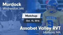 Matchup: Murdock vs. Assabet Valley RVT  2016