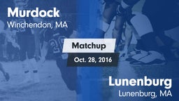 Matchup: Murdock vs. Lunenburg  2016