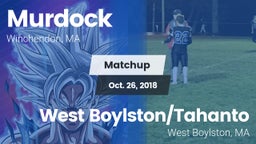 Matchup: Murdock vs. West Boylston/Tahanto  2018