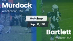 Matchup: Murdock vs. Bartlett  2019