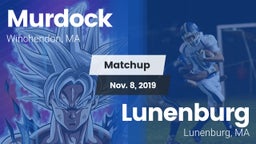 Matchup: Murdock vs. Lunenburg  2019