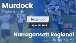 Matchup: Murdock vs. Narragansett Regional  2019