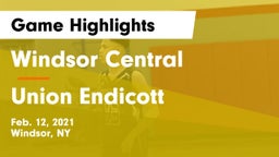 Windsor Central  vs Union Endicott Game Highlights - Feb. 12, 2021