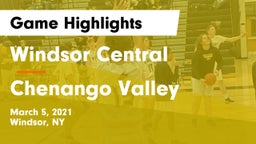 Windsor Central  vs Chenango Valley  Game Highlights - March 5, 2021