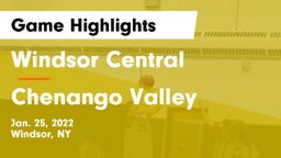 Windsor Central  vs Chenango Valley  Game Highlights - Jan. 25, 2022