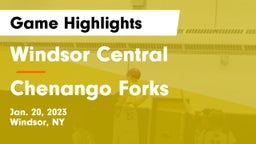 Windsor Central  vs Chenango Forks  Game Highlights - Jan. 20, 2023