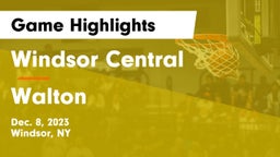 Windsor Central  vs Walton  Game Highlights - Dec. 8, 2023