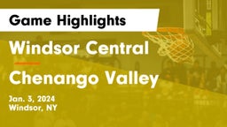 Windsor Central  vs Chenango Valley  Game Highlights - Jan. 3, 2024