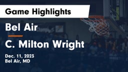 Bel Air  vs C. Milton Wright  Game Highlights - Dec. 11, 2023