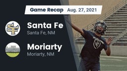 Recap: Santa Fe  vs. Moriarty  2021
