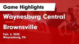 Waynesburg Central  vs Brownsville  Game Highlights - Feb. 6, 2020