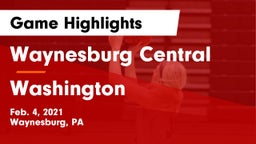 Waynesburg Central  vs Washington  Game Highlights - Feb. 4, 2021