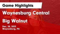 Waynesburg Central  vs Big Walnut Game Highlights - Dec. 28, 2023