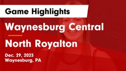 Waynesburg Central  vs North Royalton  Game Highlights - Dec. 29, 2023