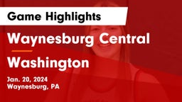 Waynesburg Central  vs Washington  Game Highlights - Jan. 20, 2024