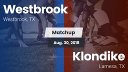 Matchup: Westbrook vs. Klondike  2018