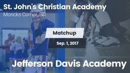 Matchup: St. John's Christian vs. Jefferson Davis Academy 2017