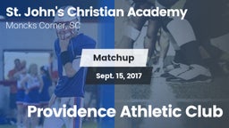 Matchup: St. John's Christian vs. Providence Athletic Club 2017