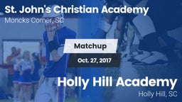 Matchup: St. John's Christian vs. Holly Hill Academy  2017