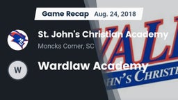 Recap: St. John's Christian Academy  vs. Wardlaw Academy 2018