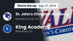Recap: St. John's Christian Academy  vs. King Academy  2018