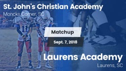 Matchup: St. John's Christian vs. Laurens Academy  2018