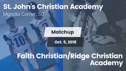 Matchup: St. John's Christian vs. Faith Christian/Ridge Christian Academy 2018