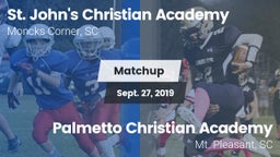 Matchup: St. John's Christian vs. Palmetto Christian Academy  2019