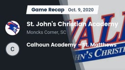 Recap: St. John's Christian Academy  vs. Calhoun Academy - St. Matthews 2020