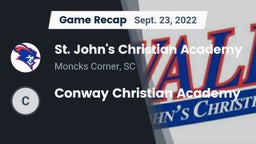 Recap: St. John's Christian Academy  vs. Conway Christian Academy 2022