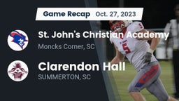 Recap: St. John's Christian Academy  vs. Clarendon Hall 2023