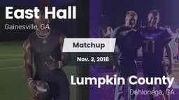 Matchup: East Hall vs. Lumpkin County  2018
