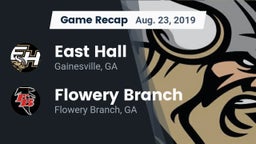 Recap: East Hall  vs. Flowery Branch  2019