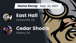 Recap: East Hall  vs. Cedar Shoals   2021