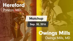 Matchup: Hereford vs. Owings Mills  2016